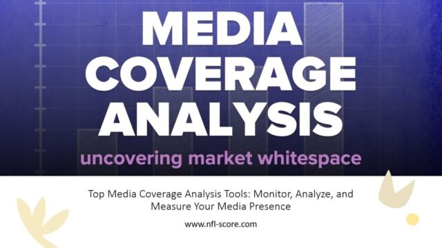 Media Coverage Analysis