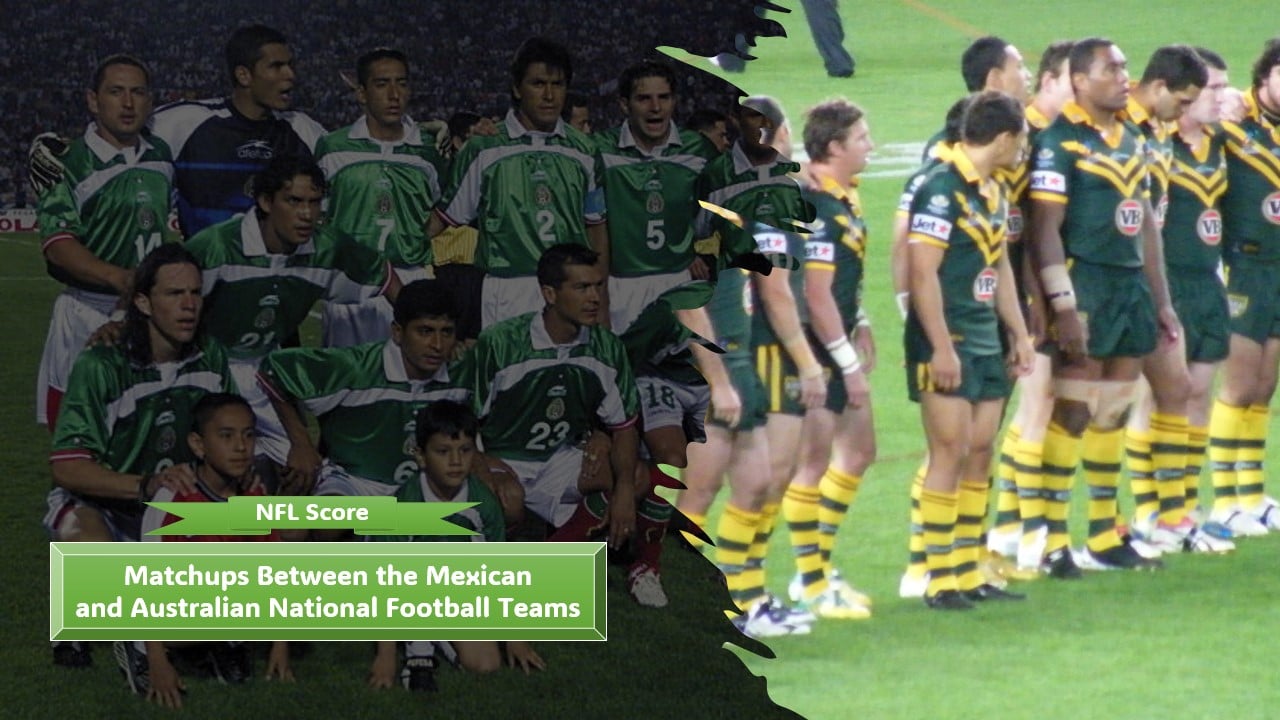 Mexican and Australian National Football Teams
