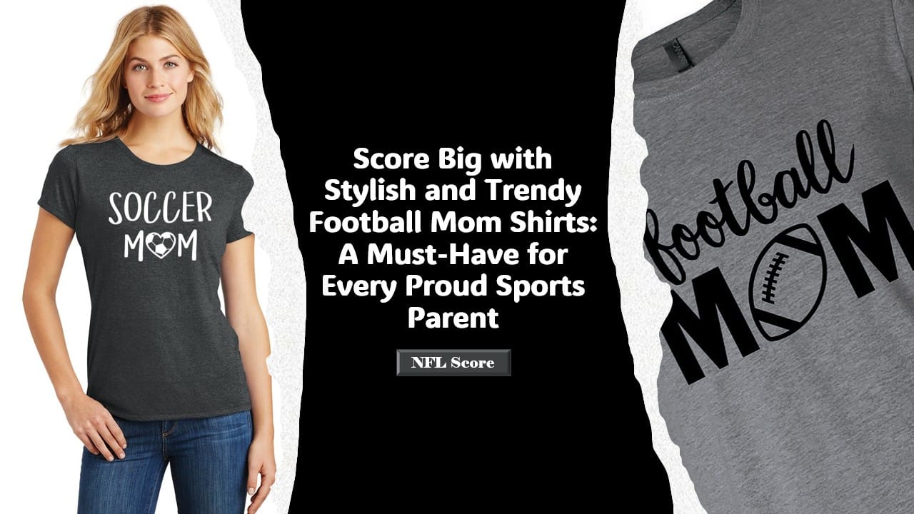 football mom shirts