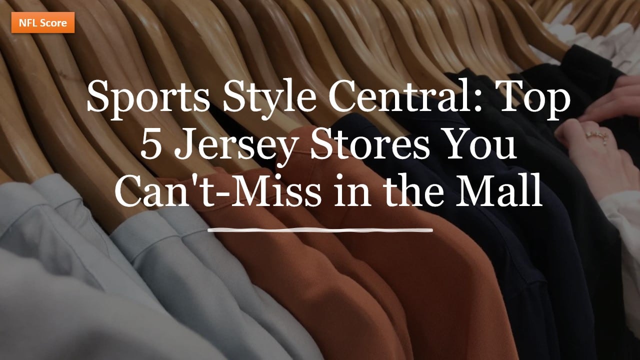 jersey stores in the mall